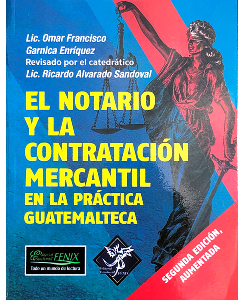 El notario y la contratación mercantil en la práctica guatemalteca